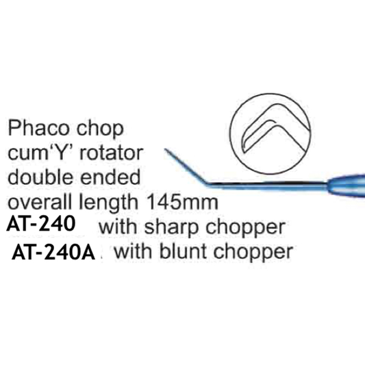Phaco Chop Cum Y Rotator Blunt Chopper